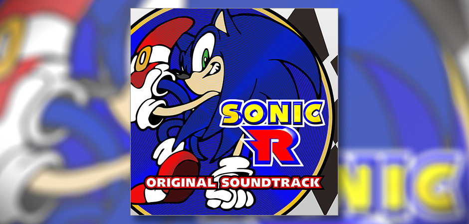 SEGA | ソニックチャンネル | トピックス | 『Sonic R Original