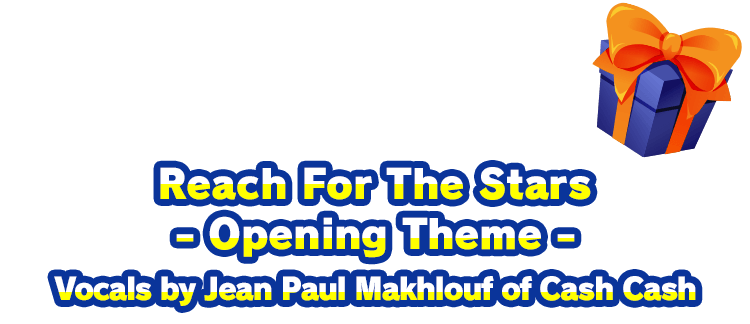 あなたがプレゼントした音楽は「Reach For The Stars - Opening Theme - Vocals by Jean Paul Makhlouf of Cash Cash」