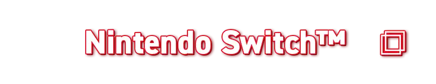 Nintendo Switch™